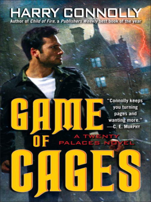 Title details for Game of Cages by Harry Connolly - Available